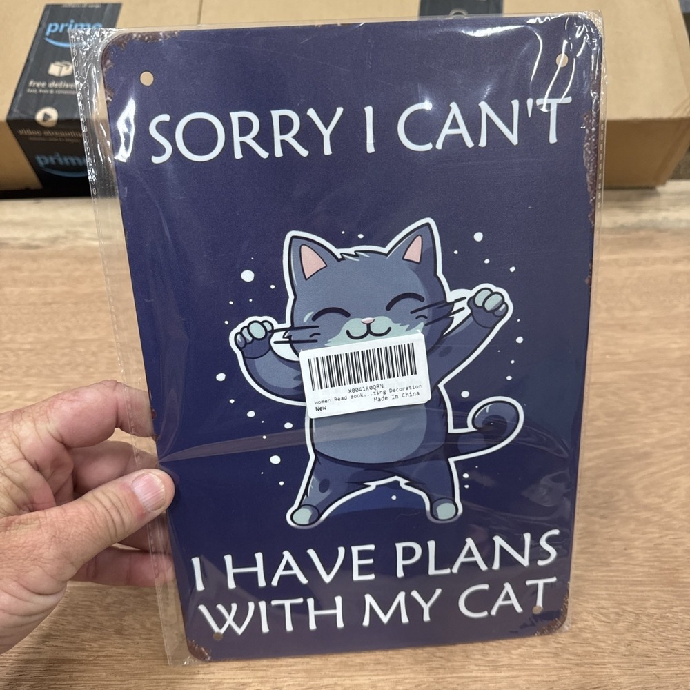 Metal Sign Decor Sorry I Can't I Have Plans With My Cat